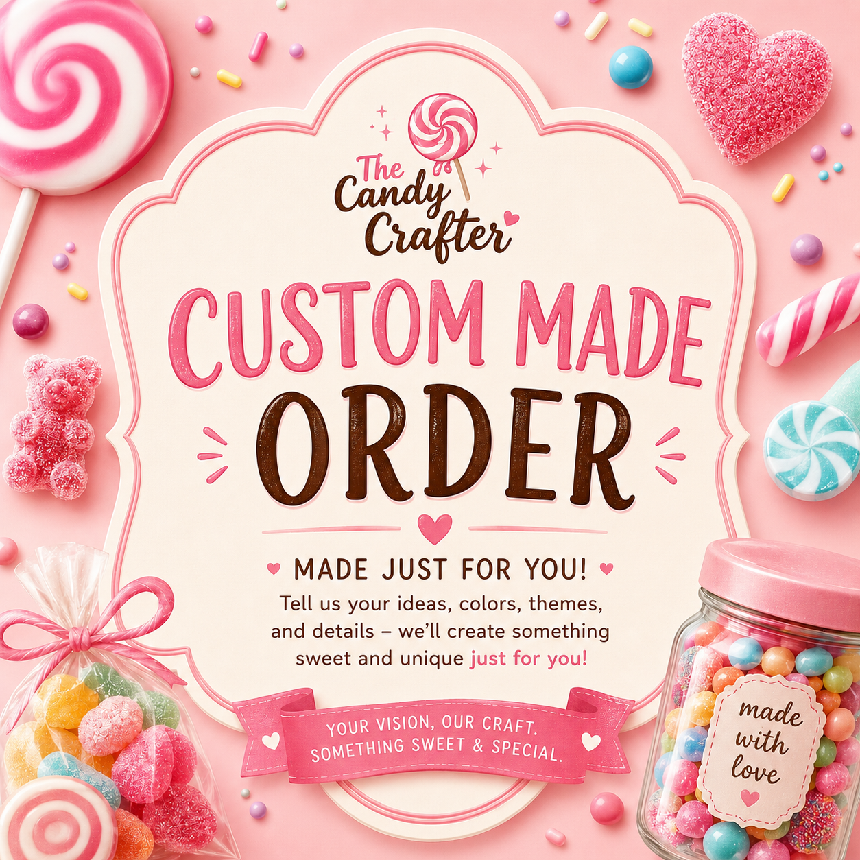 Custom Made Order